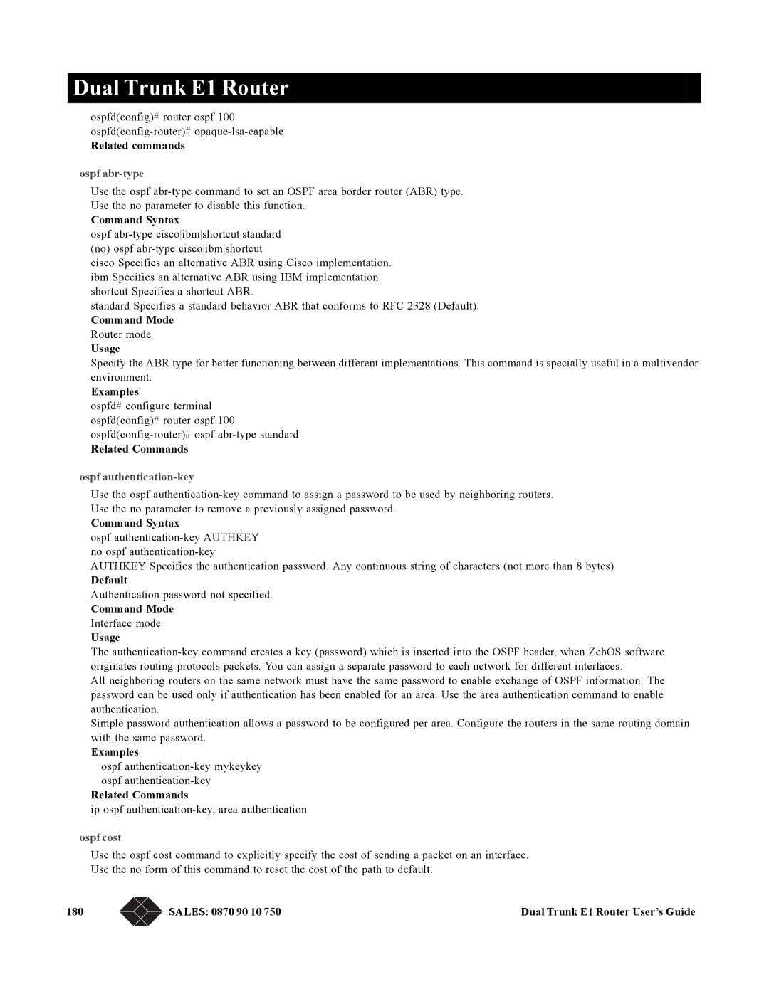 Black Box LRU4240 manual Ospf abr-type, Ospf authentication-key, Ospf cost, Sales 0870 90 10 