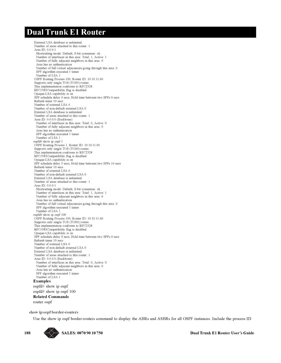 Black Box LRU4240 manual Show ip ospf border-routers, Sales 0870 90 10 