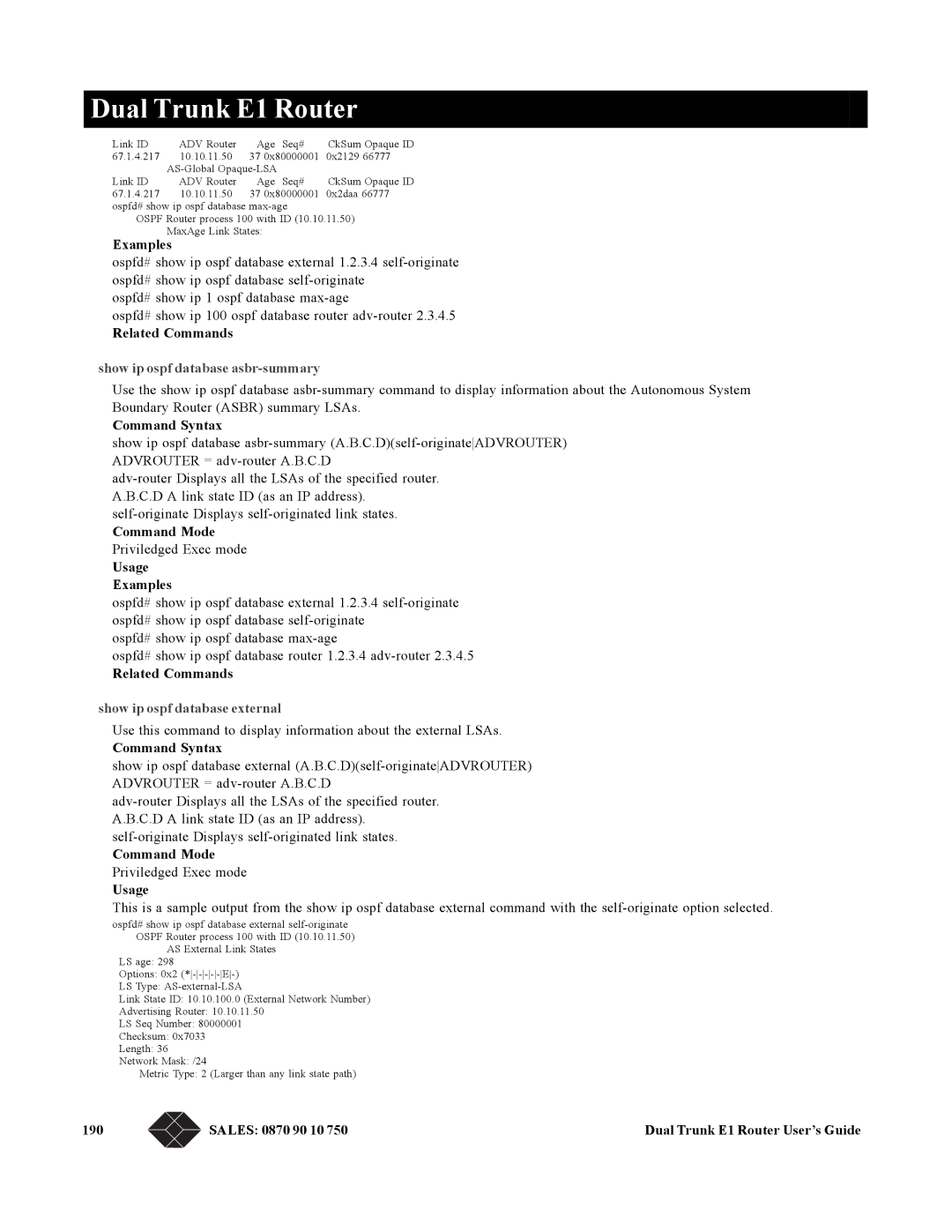 Black Box LRU4240 Show ip ospf database asbr-summary, Command Mode Priviledged Exec mode Usage Examples, Sales 0870 90 10 