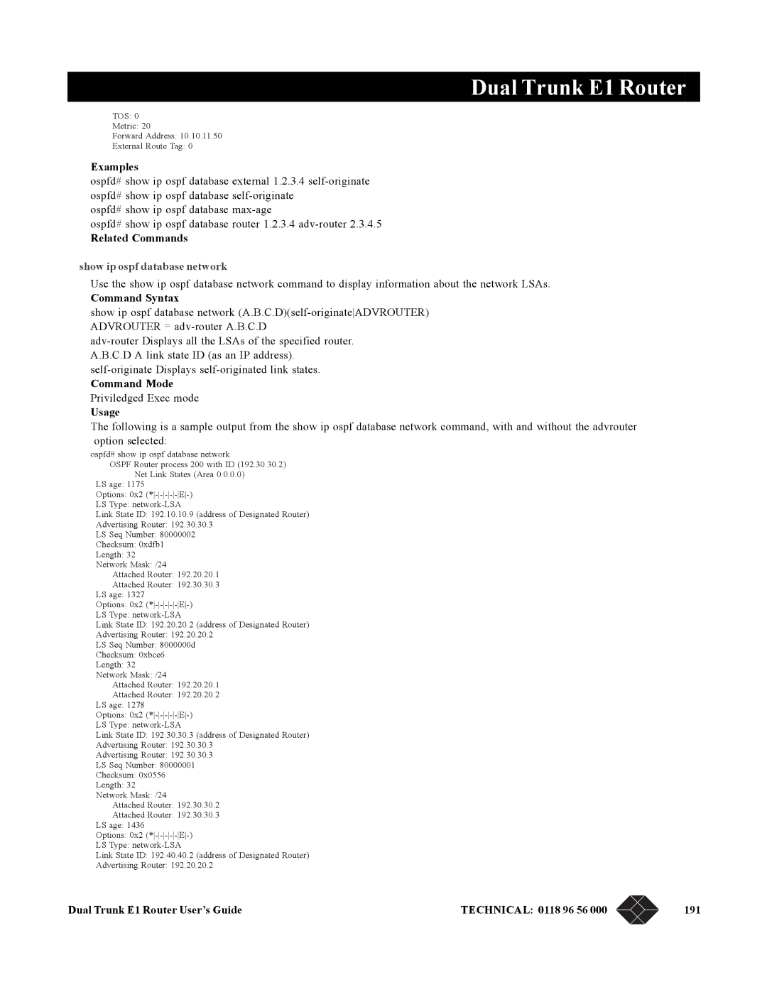 Black Box LRU4240 manual Show ip ospf database network, Dual Trunk E1 Router User’s Guide Technical 0118 96 56 191 