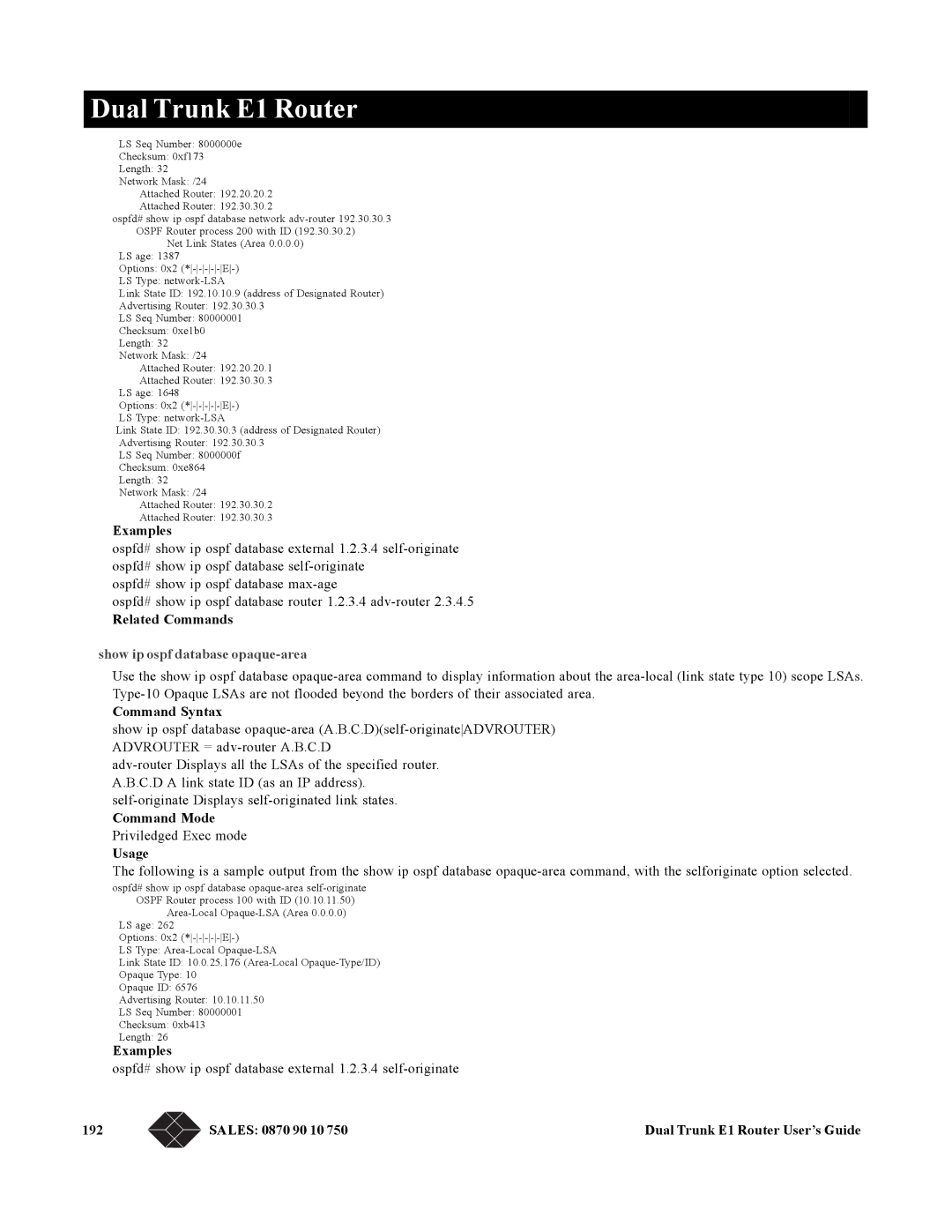 Black Box LRU4240 manual Show ip ospf database opaque-area, Sales 0870 90 10 