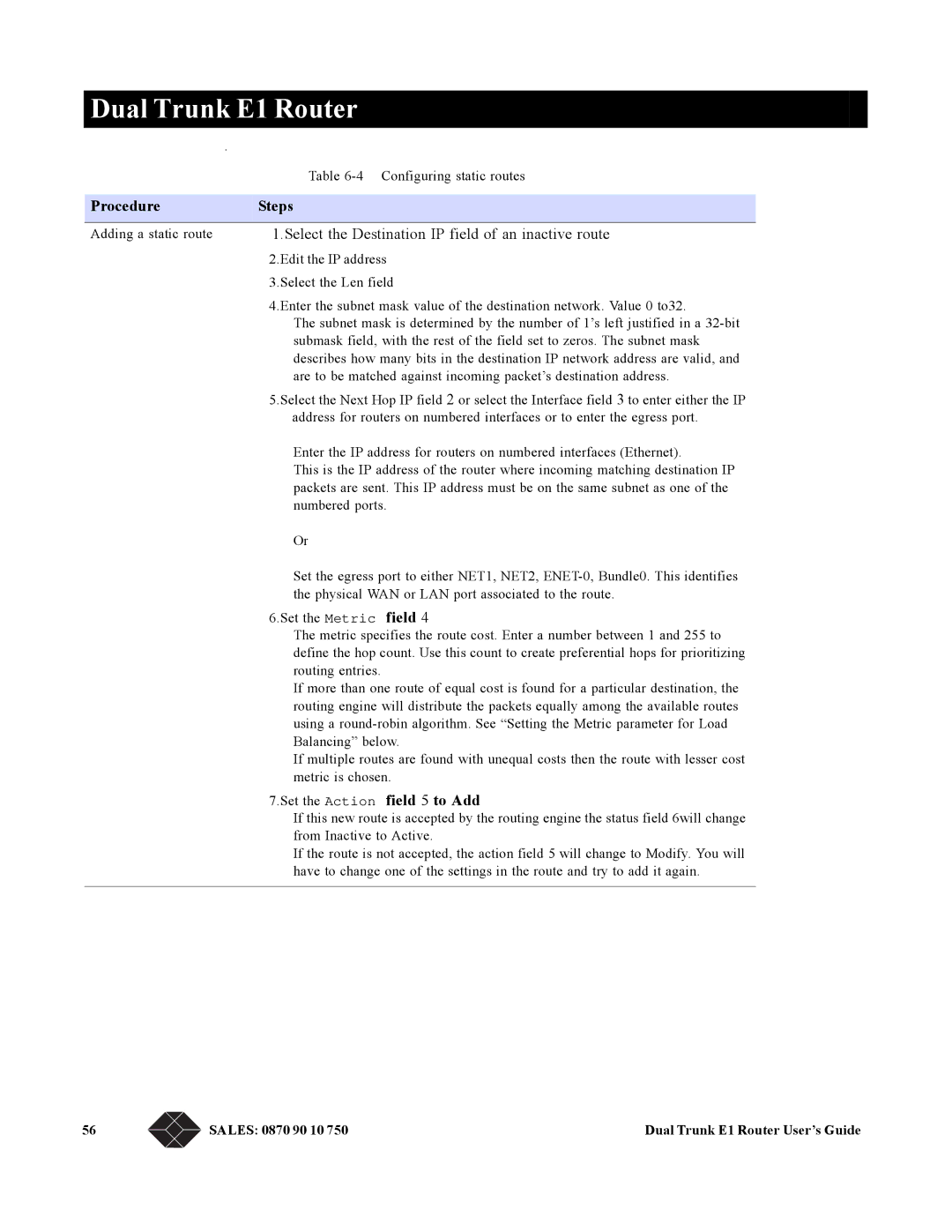 Black Box LRU4240 manual Select the Destination IP field of an inactive route, Set the Action field 5 to Add 