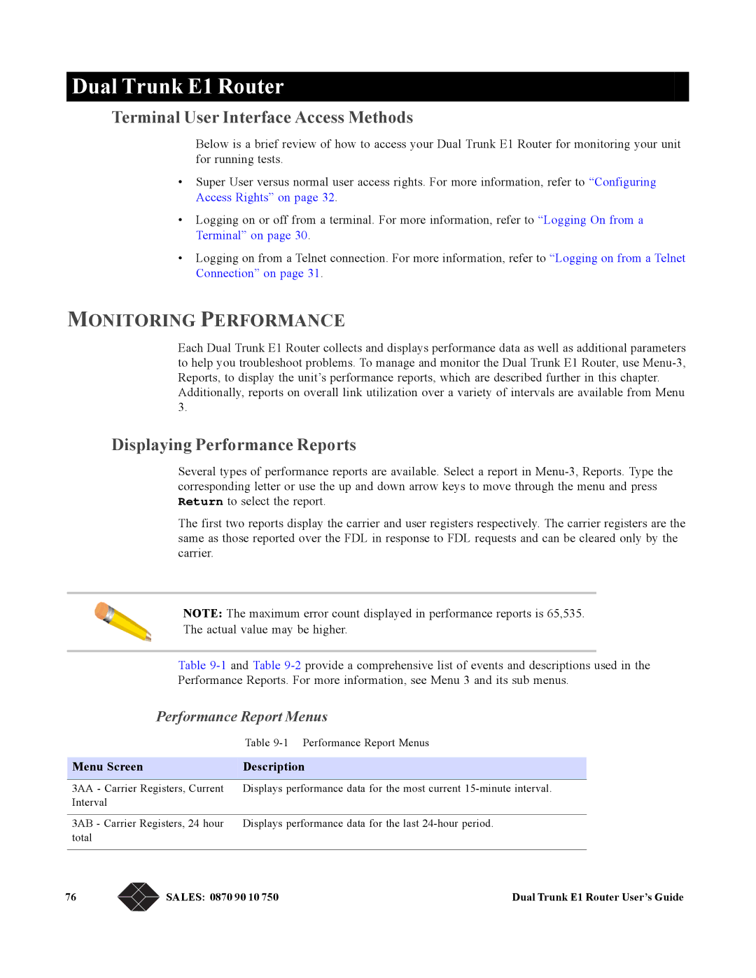 Black Box LRU4240 manual Terminal User Interface Access Methods, Monitoring Performance, Displaying Performance Reports 