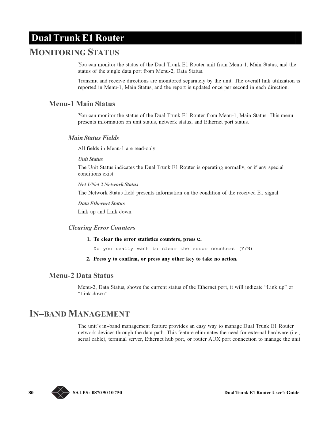 Black Box LRU4240 manual Monitoring Status, Menu-1 Main Status, Menu-2 Data Status, IN-BAND Management 