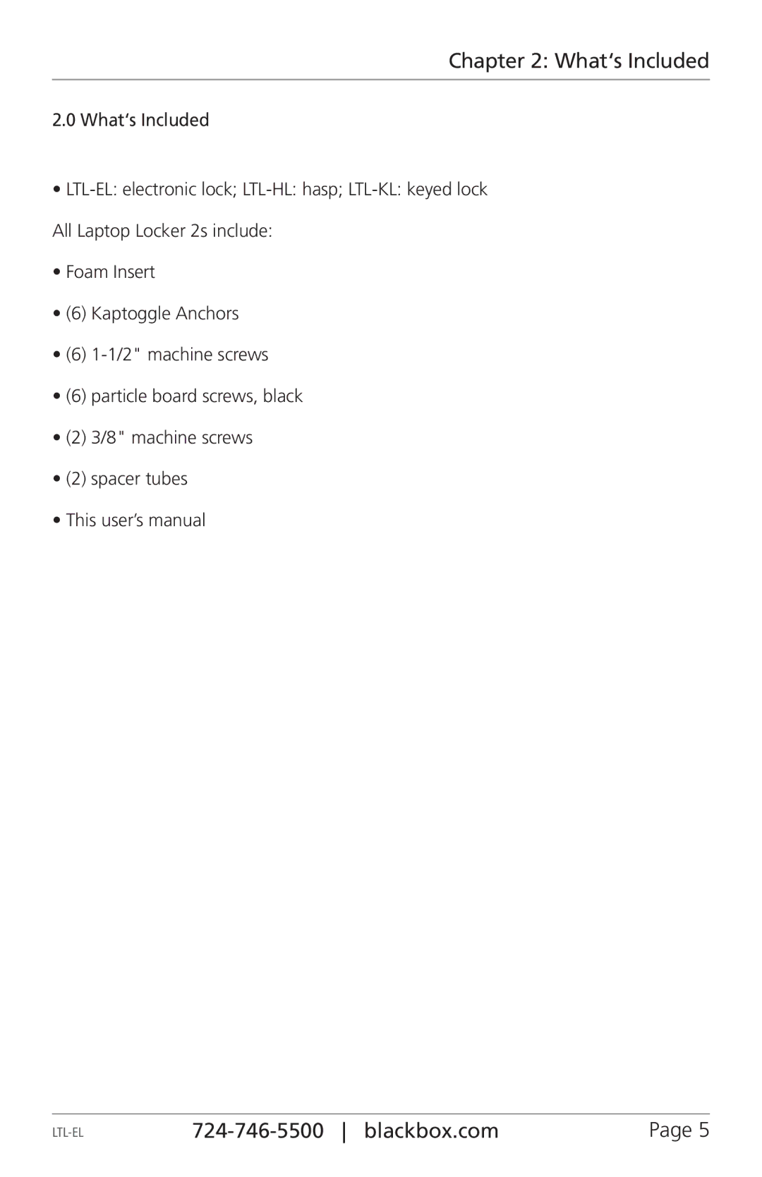 Black Box LTL-KL, LTL-HL, LTL-EL manual What‘s Included 