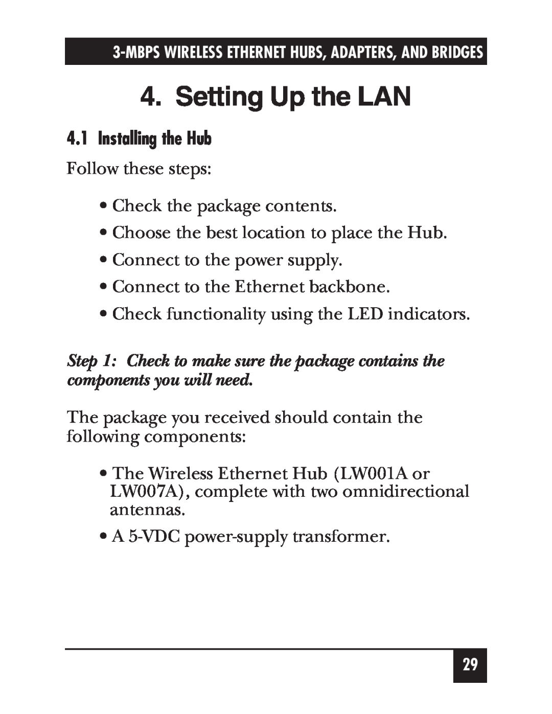 Black Box LW005A, LW012AE, LW011AE, LW008A, LW009A, LW003A, LW002A, LW004A, LW007A manual Setting Up the LAN, Installing the Hub 