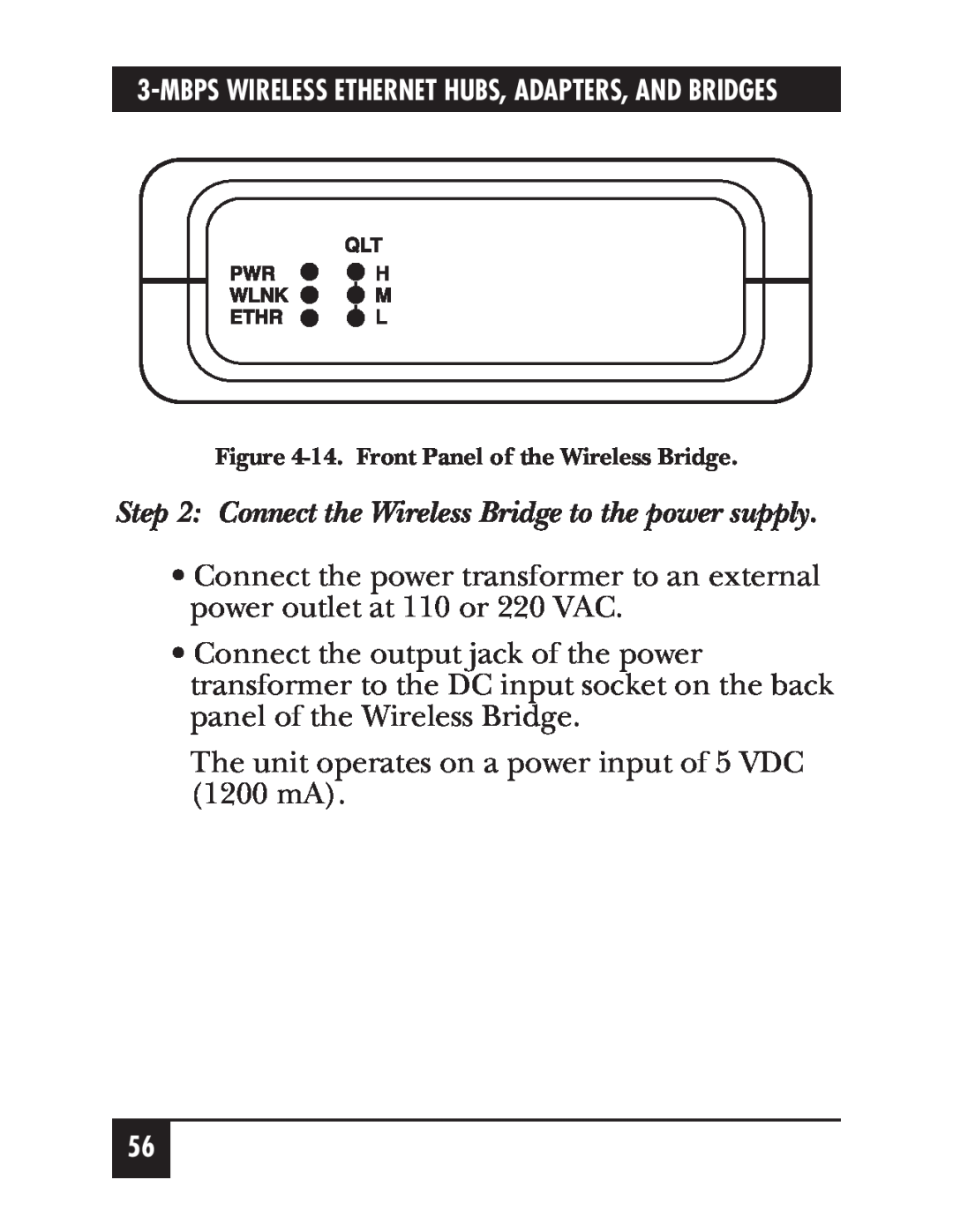 Black Box LW009A, LW012AE manual Connect the Wireless Bridge to the power supply, 14. Front Panel of the Wireless Bridge 
