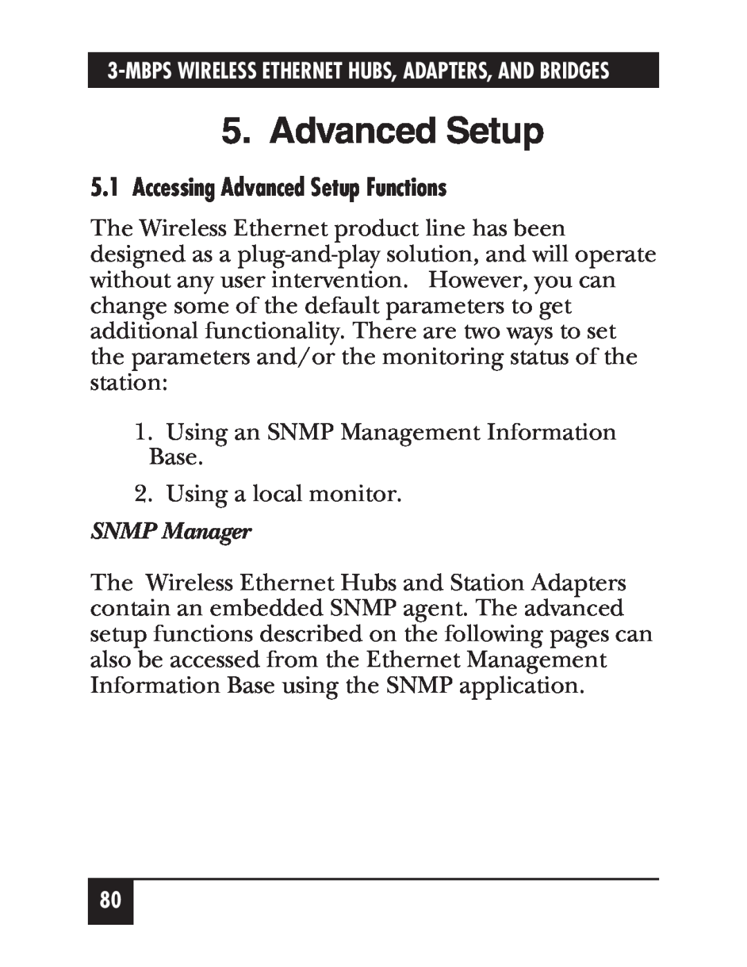 Black Box LW008A, LW012AE, LW011AE, LW005A, LW009A, LW003A, LW002A manual Accessing Advanced Setup Functions, SNMP Manager 
