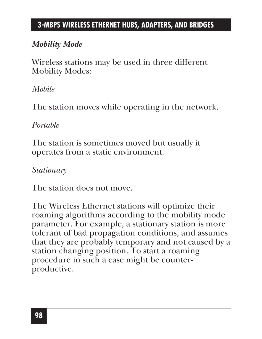 Black Box LW004A, LW012AE, LW011AE, LW008A, LW005A, LW009A, LW003A, LW002A, LW007A Mobility Mode, Mobile, Portable, Stationary 