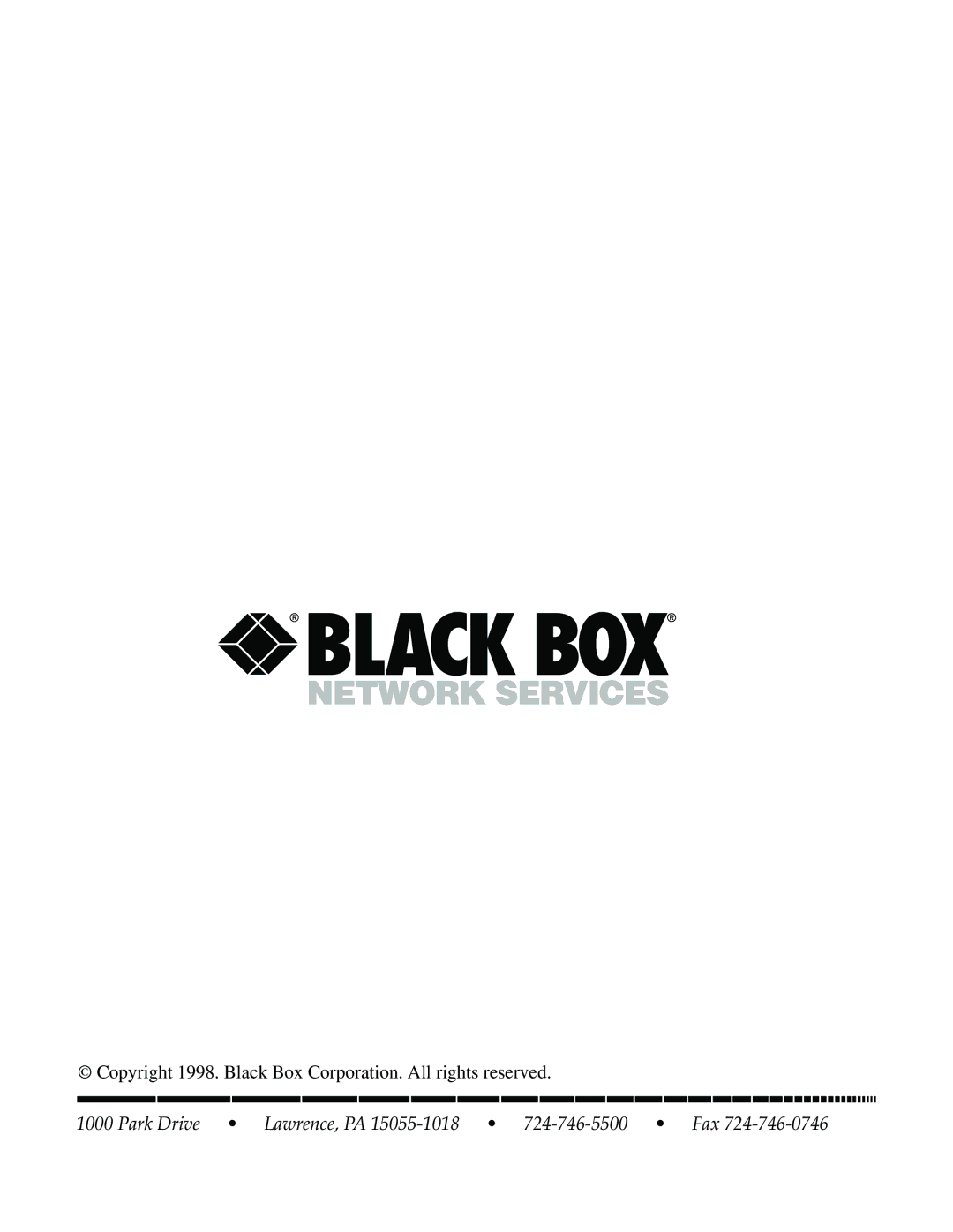 Black Box LW004A, LW012AE, LW011AE, LW008A, LW005A, LW009A, LW003A manual Park Drive Lawrence, PA 15055-1018 724-746-5500 Fax 