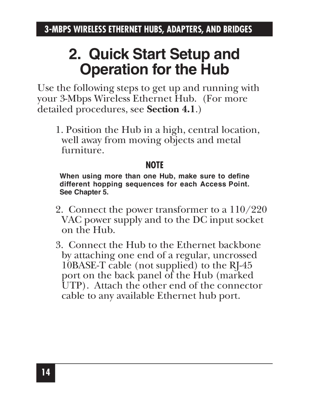 Black Box LW012AE, LW011AE, LW008A, LW005A, LW009A, LW003A, LW002A, LW004A Quick Start Setup and Operation for the Hub 