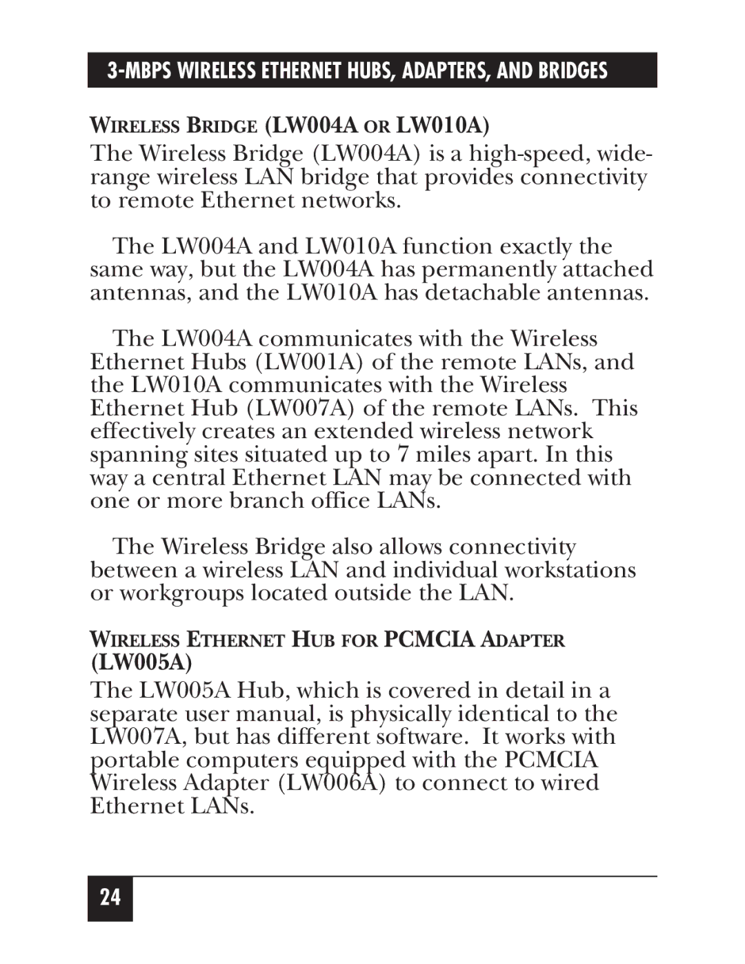 Black Box LW012AE, LW011AE, LW008A, LW005A, LW009A, LW003A, LW002A, LW007A, LW001A manual Wireless Bridge LW004A or LW010A 