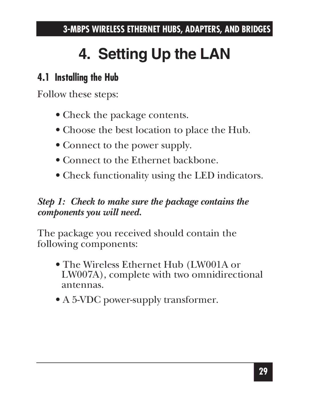 Black Box LW005A, LW012AE, LW011AE, LW008A, LW009A, LW003A, LW002A, LW004A, LW007A manual Setting Up the LAN, Installing the Hub 