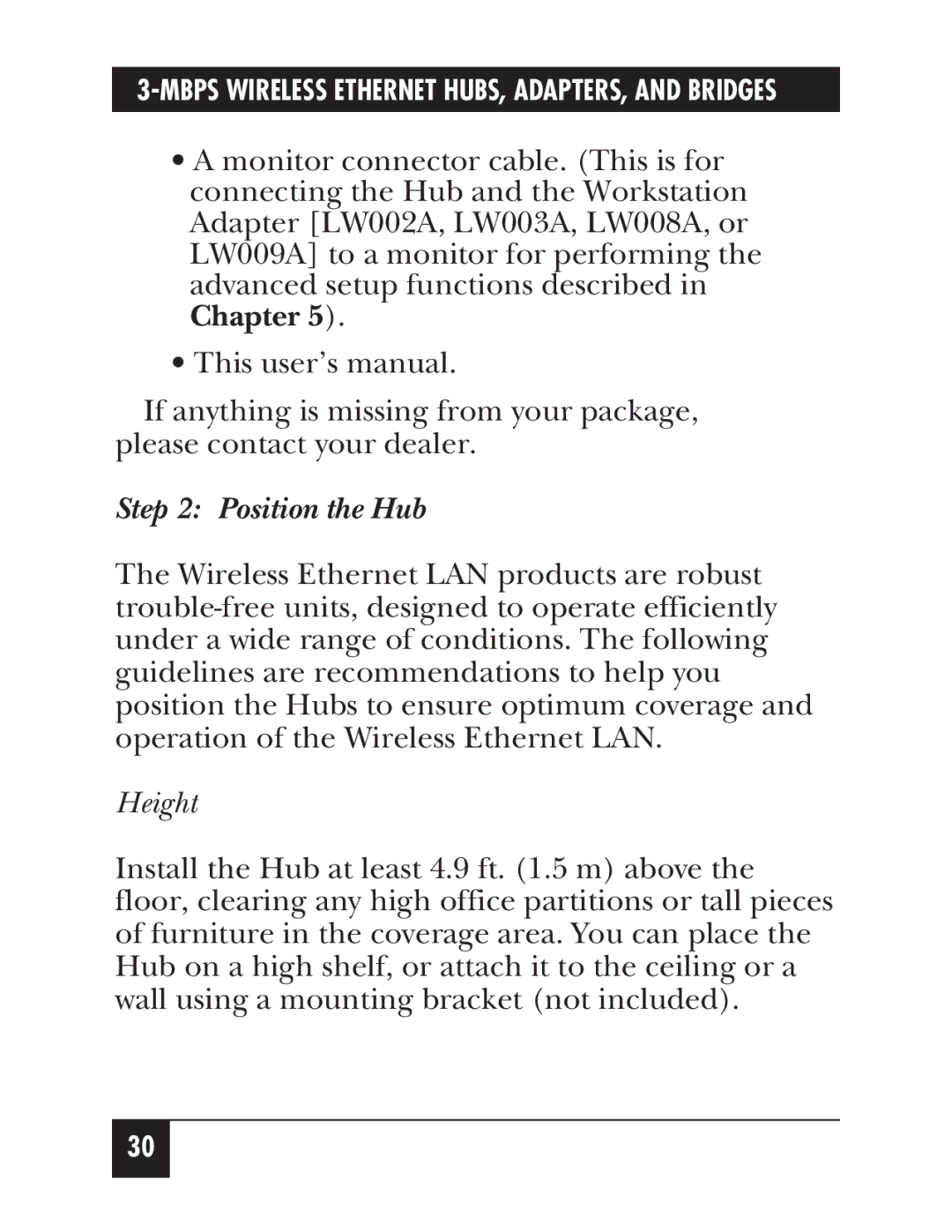 Black Box LW009A, LW012AE, LW011AE, LW008A, LW005A, LW003A, LW002A, LW004A, LW007A, LW010A, LW001A manual Position the Hub, Height 