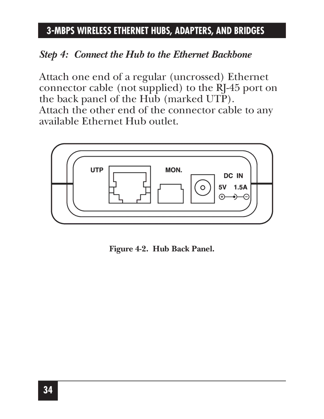 Black Box LW007A, LW012AE, LW011AE, LW008A, LW005A, LW009A, LW003A Connect the Hub to the Ethernet Backbone, Hub Back Panel 