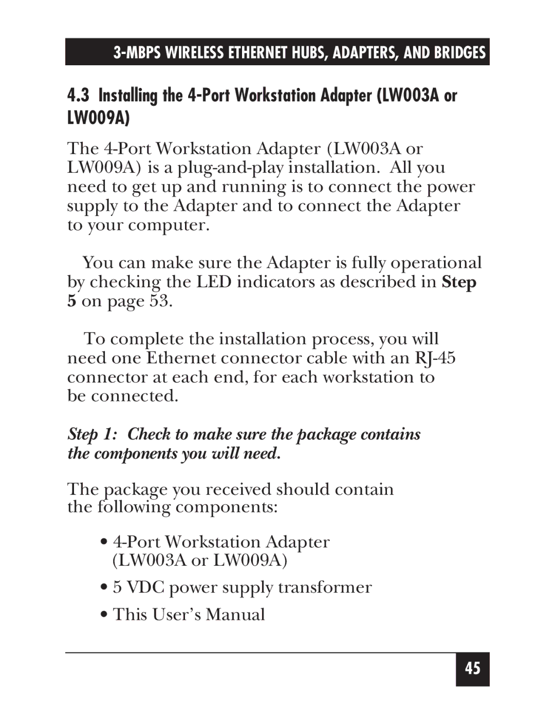 Black Box LW002A, LW012AE, LW011AE, LW008A, LW005A, LW004A manual Installing the 4-Port Workstation Adapter LW003A or LW009A 