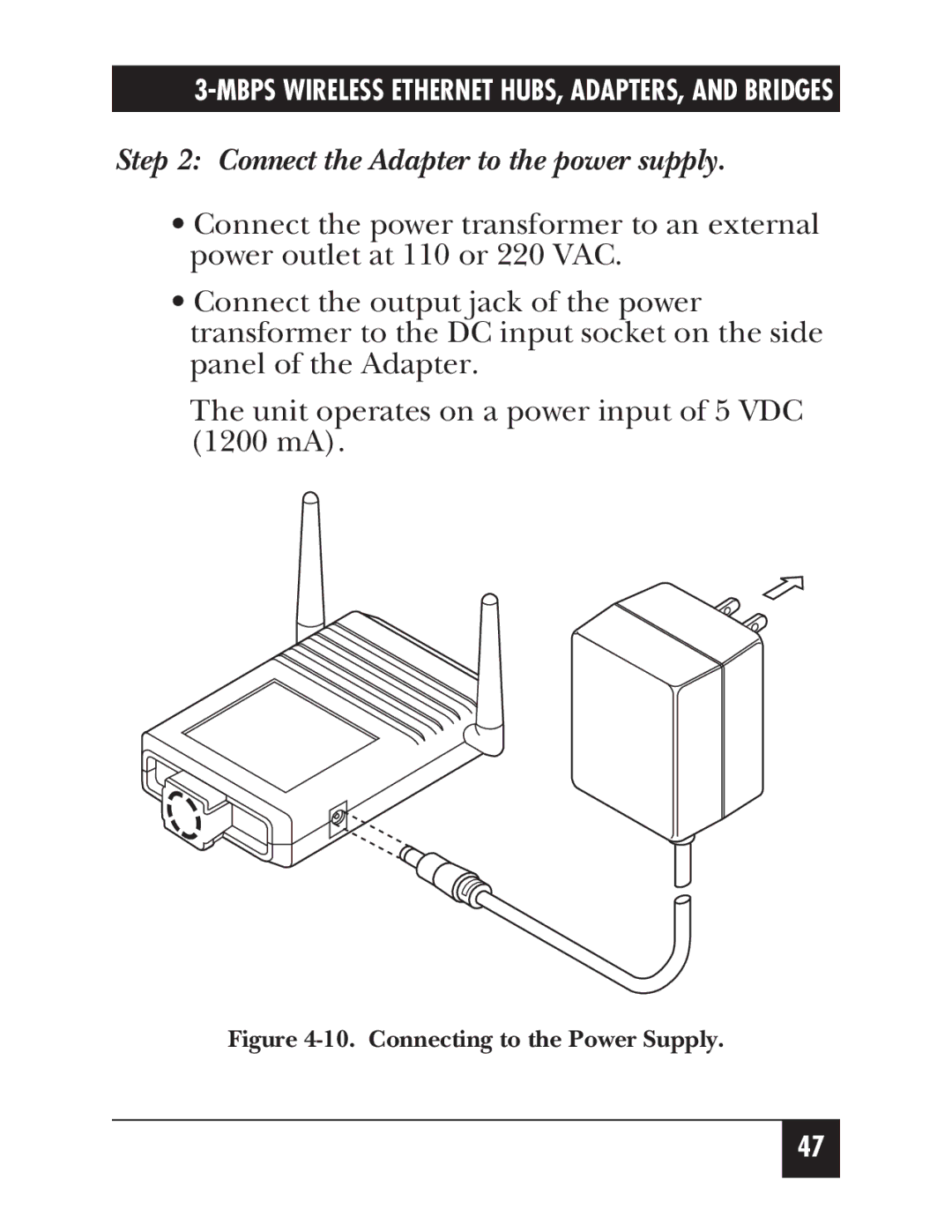 Black Box LW007A, LW012AE, LW011AE, LW008A, LW005A, LW009A, LW003A, LW002A, LW004A, LW010A manual Connecting to the Power Supply 