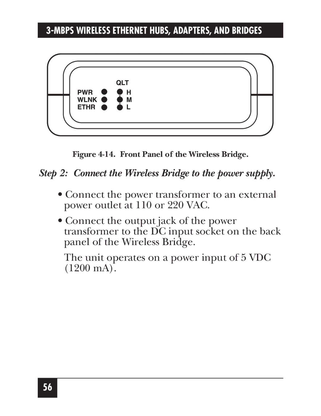 Black Box LW009A, LW012AE, LW011AE Connect the Wireless Bridge to the power supply, Front Panel of the Wireless Bridge 