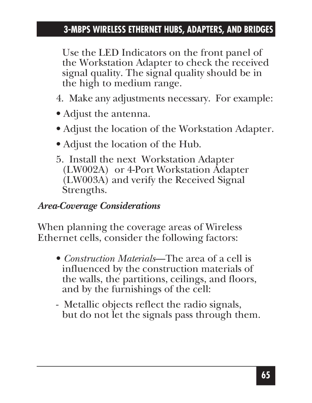 Black Box LW011AE, LW012AE, LW008A, LW005A, LW009A, LW003A, LW002A, LW004A, LW007A, LW010A, LW001A Area-Coverage Considerations 