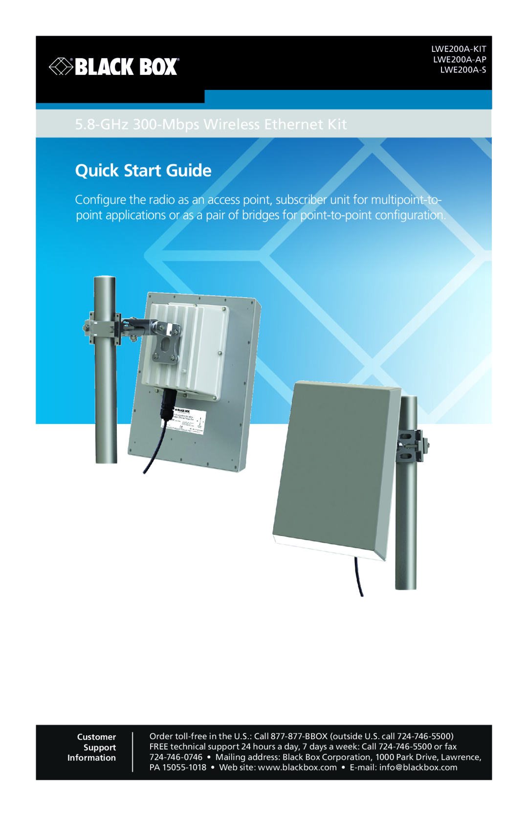 Black Box LWE200A-KIT quick start GHz 300-Mbps Wireless Ethernet Kit, Quick Start Guide, Customer Support Information 