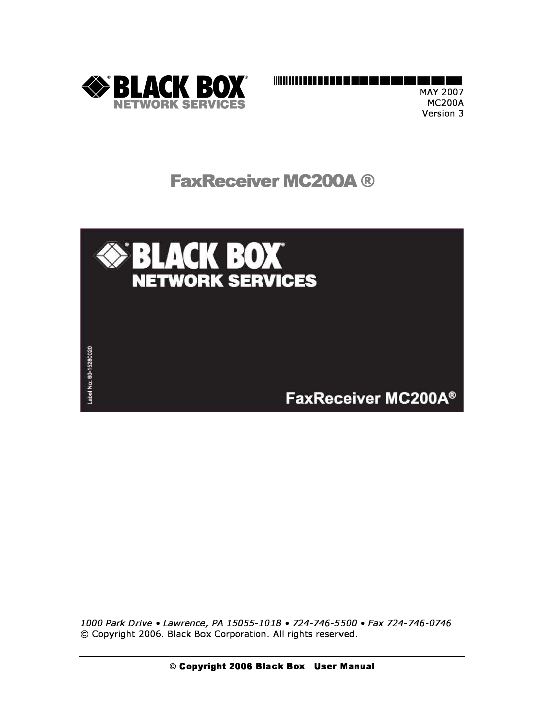 Black Box Black Box Network Services FaxReceiver user manual FaxReceiver MC200A,  Copyright 2006 Black Box User Manual 