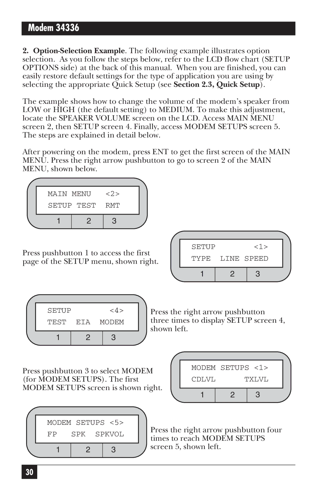 Black Box 34336, MD885AE-R2, MD885C-R2, MD885A-R3 user manual For Modem SETUPS. The first 