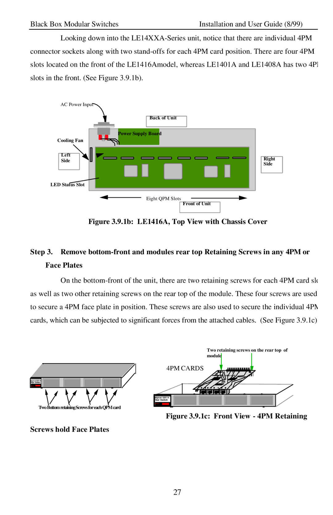 Black Box LE14XXA, Modular Switches manual Screws hold Face Plates, 1c Front View 4PM Retaining 