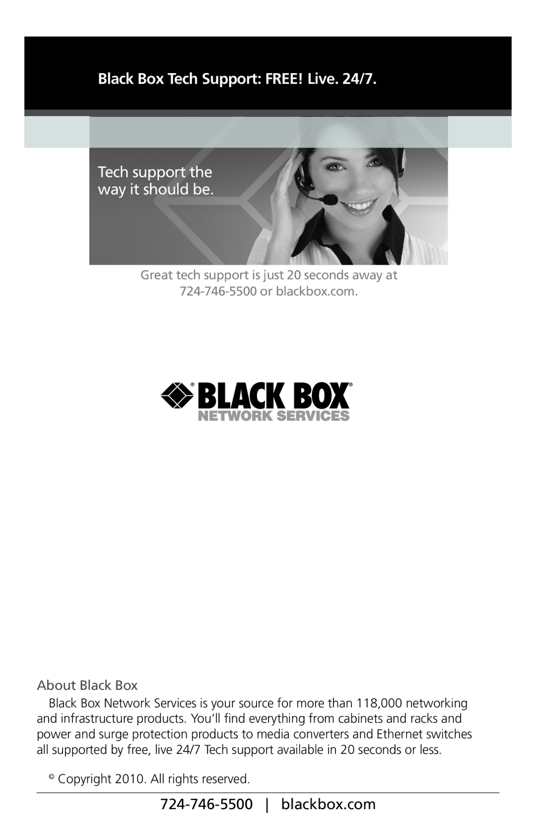 Black Box VSC-VGA-TV, Multi-Format Video Scan Converter manual Black Box Tech Support FREE! Live /7, About Black Box 