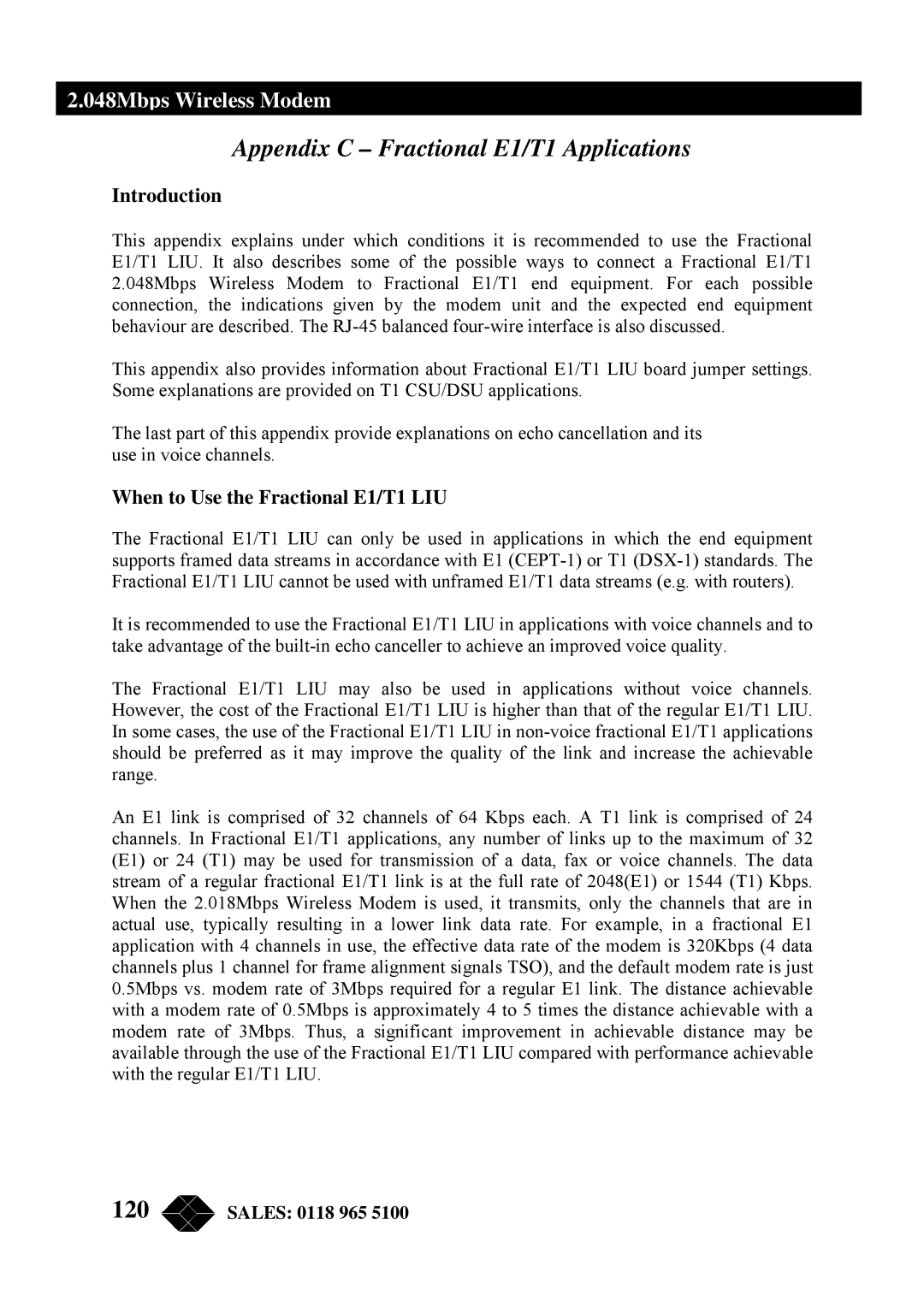 Black Box MWU2000-G703, MWU2000-X21 manual Appendix C Fractional E1/T1 Applications, When to Use the Fractional E1/T1 LIU 