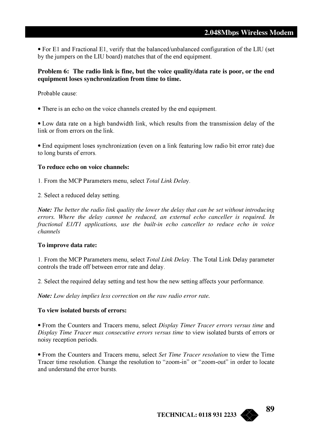 Black Box MWU2000-V35 manual To reduce echo on voice channels, To improve data rate, To view isolated bursts of errors 