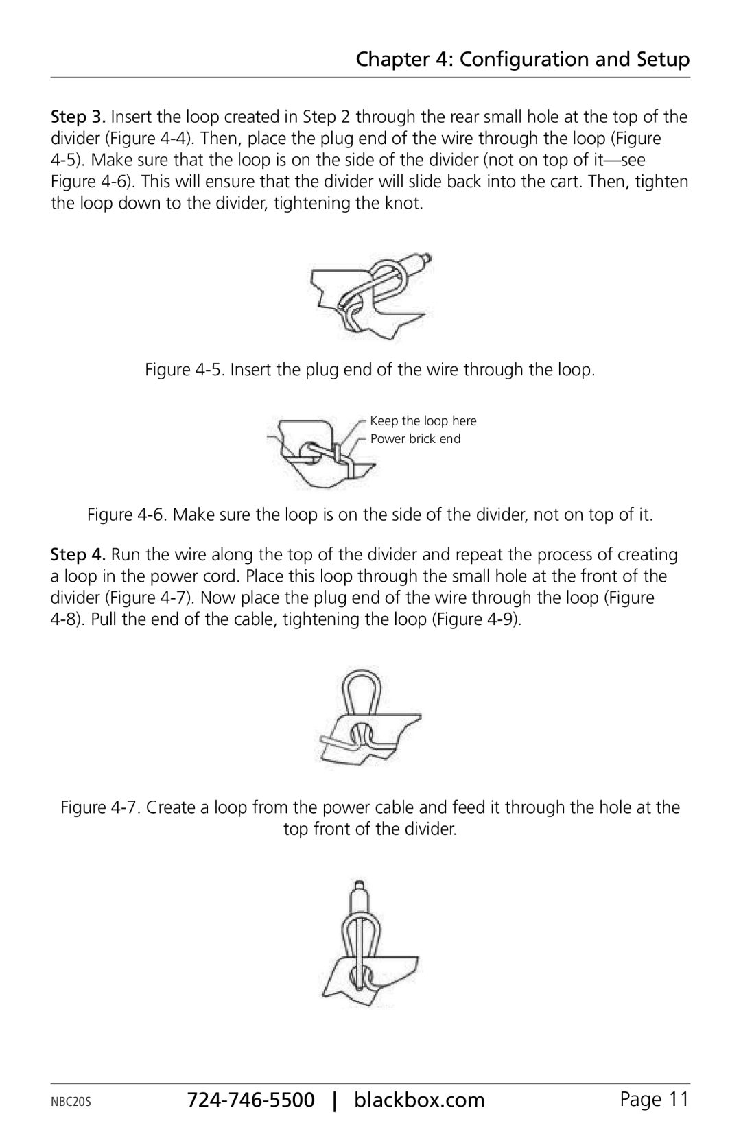 Black Box NBC26S, NBC32S, NBC27XB, NBC20S manual Insert the plug end of the wire through the loop 