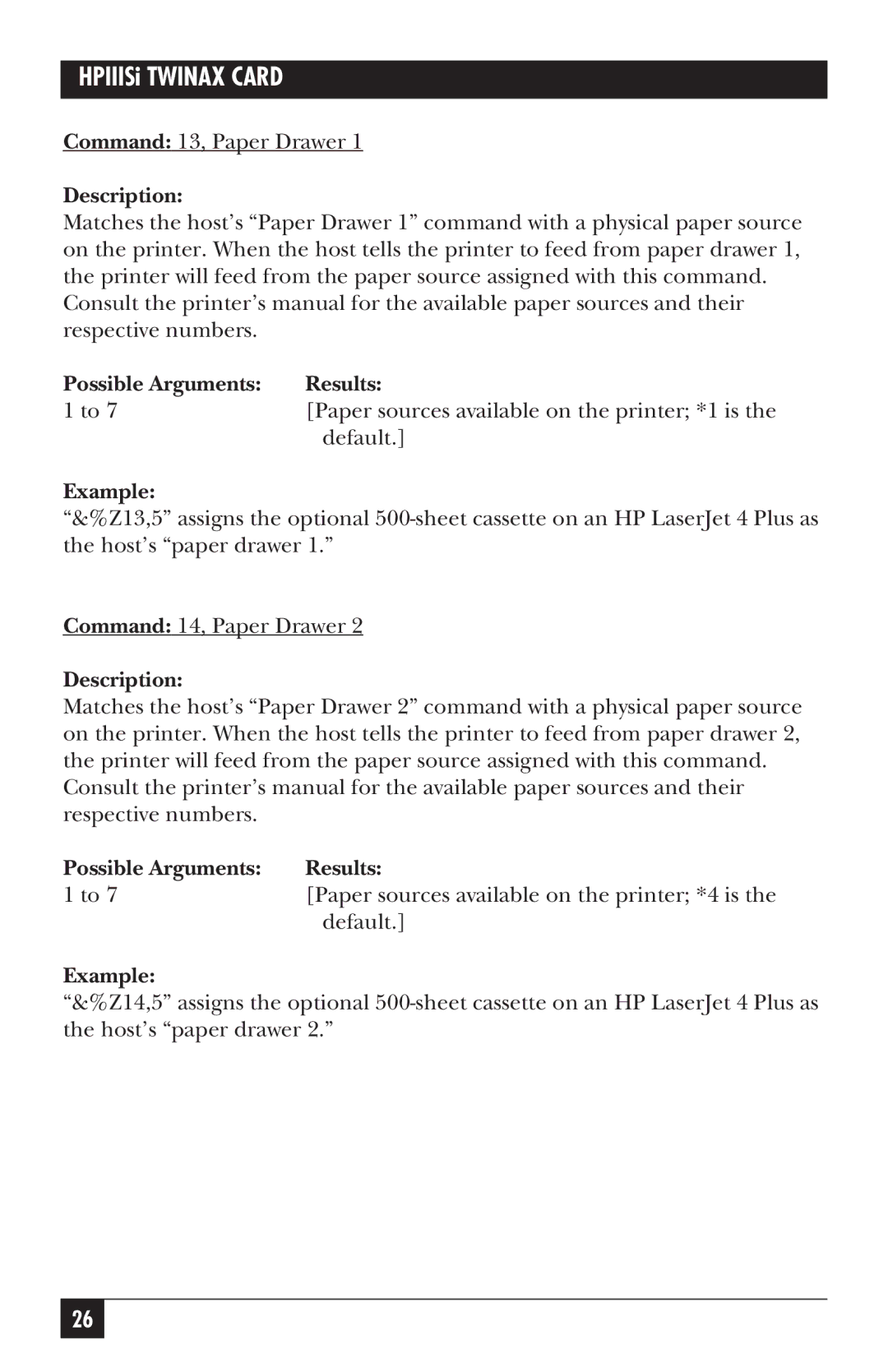 Black Box PC118C-R2 manual Command 13, Paper Drawer 