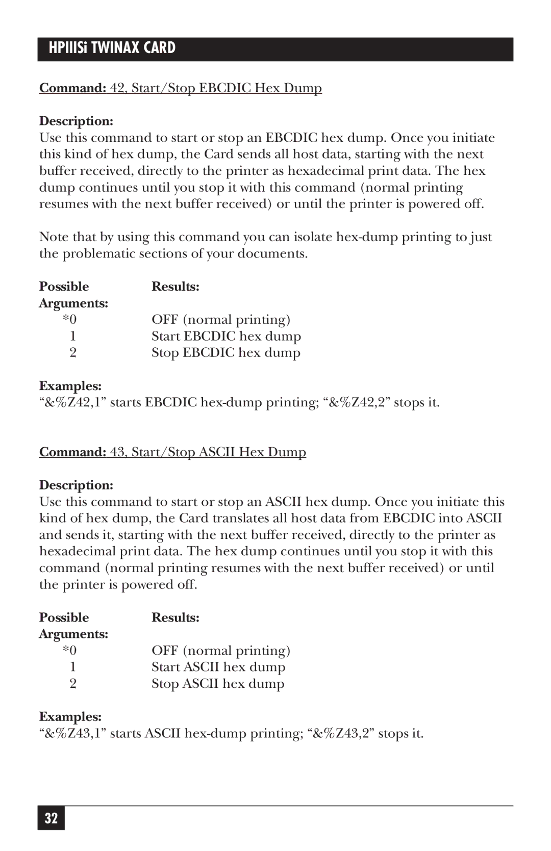 Black Box PC118C-R2 manual Possible Results Arguments OFF normal printing 