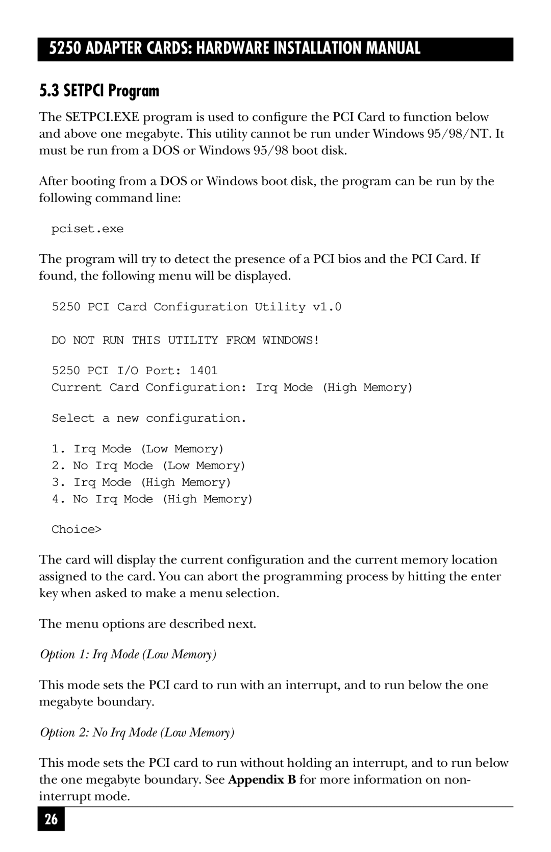 Black Box PC471C, PC472C, PC470C, PC478C manual Setpci Program, Option 1 Irq Mode Low Memory, Option 2 No Irq Mode Low Memory 