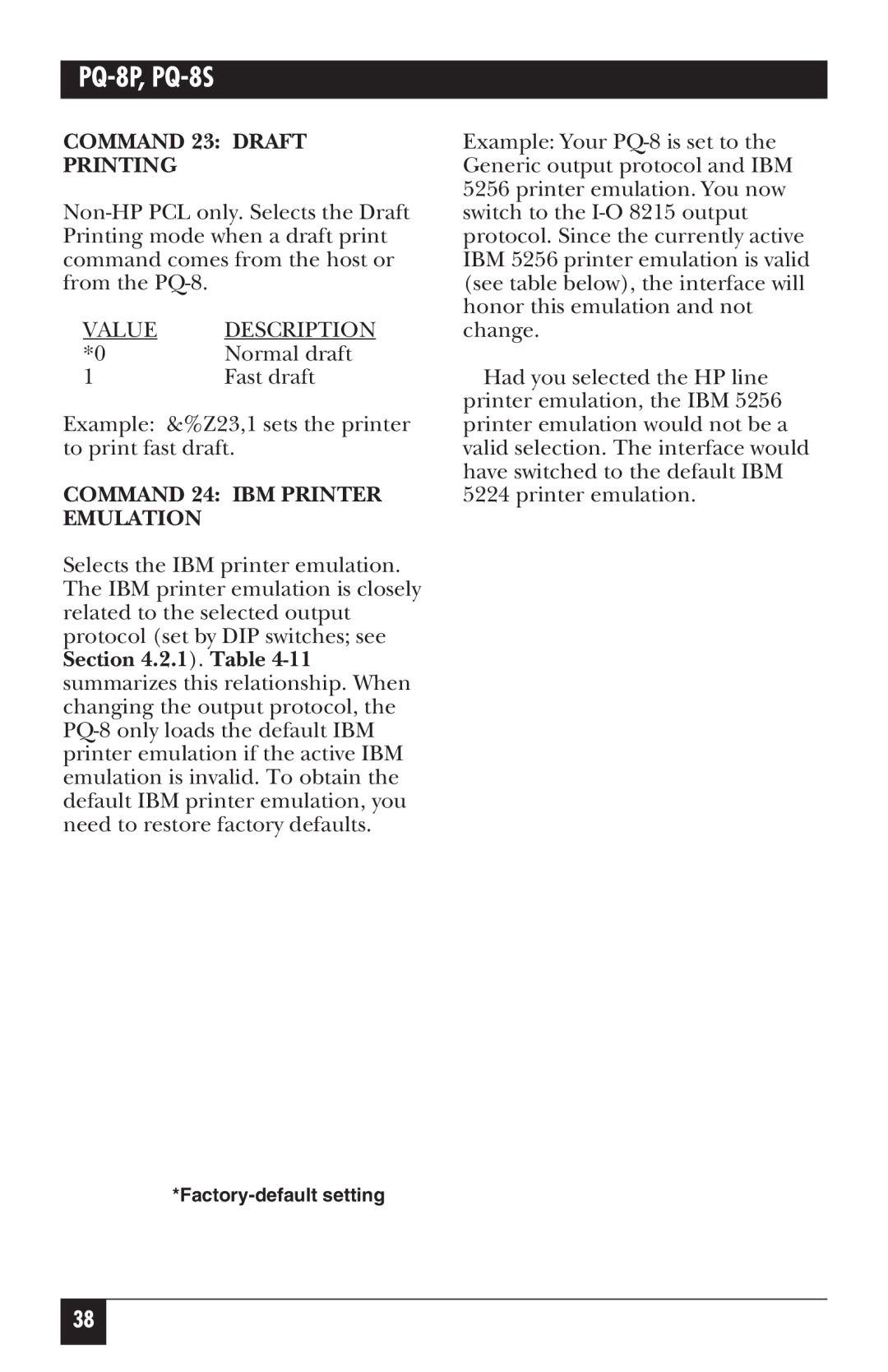 Black Box PQ-8P, PQ-8S manual Command 23 Draft Printing, Command 24 IBM Printer Emulation 