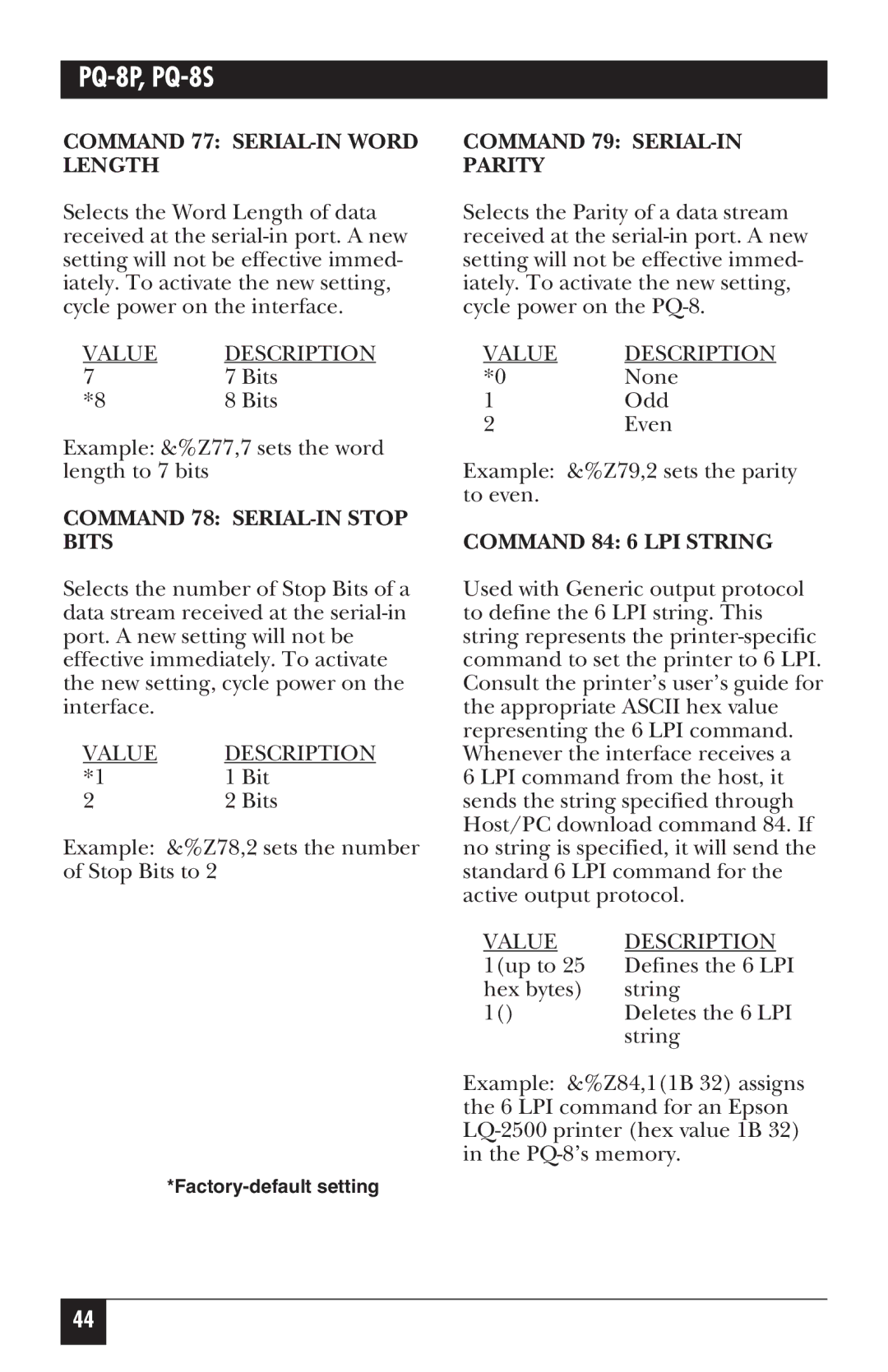 Black Box PQ-8P, PQ-8S manual Command 77 SERIAL-IN Word Length, Command 78 SERIAL-IN Stop Bits, Command 79 SERIAL-IN Parity 