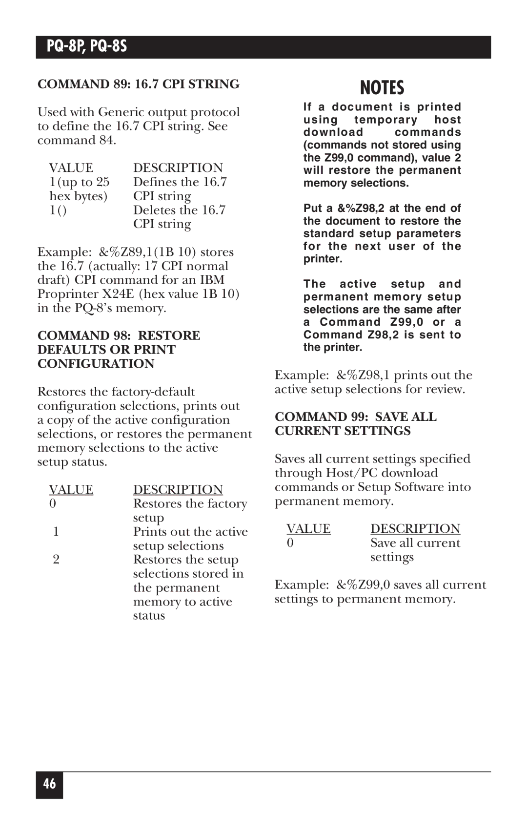 Black Box PQ-8P, PQ-8S manual Command 89 16.7 CPI String, Command 98 Restore Defaults or Print Configuration 