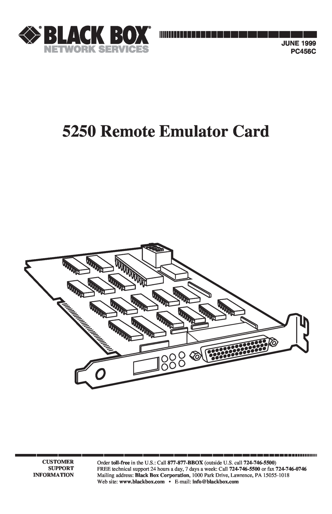 Black Box 5250 manual Remote Emulator Card, JUNE PC456C, Customer, Support 