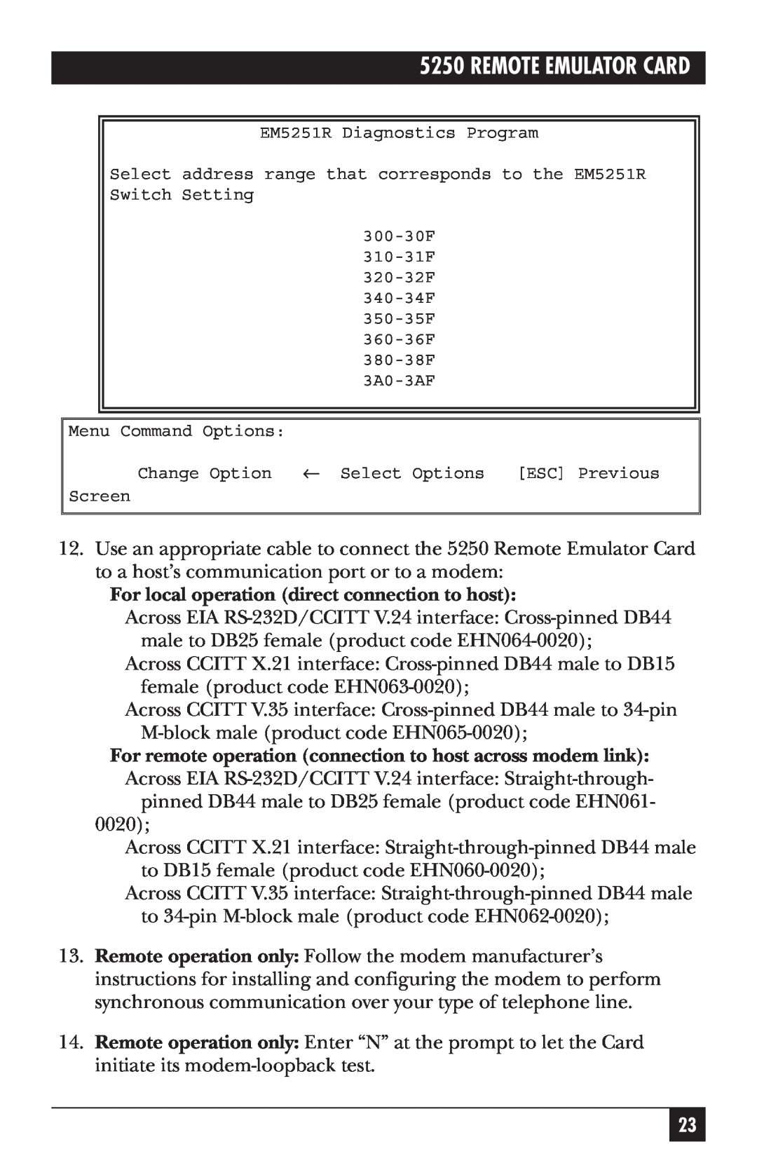 Black Box Remote Emulator Card, 5250 manual For local operation direct connection to host 