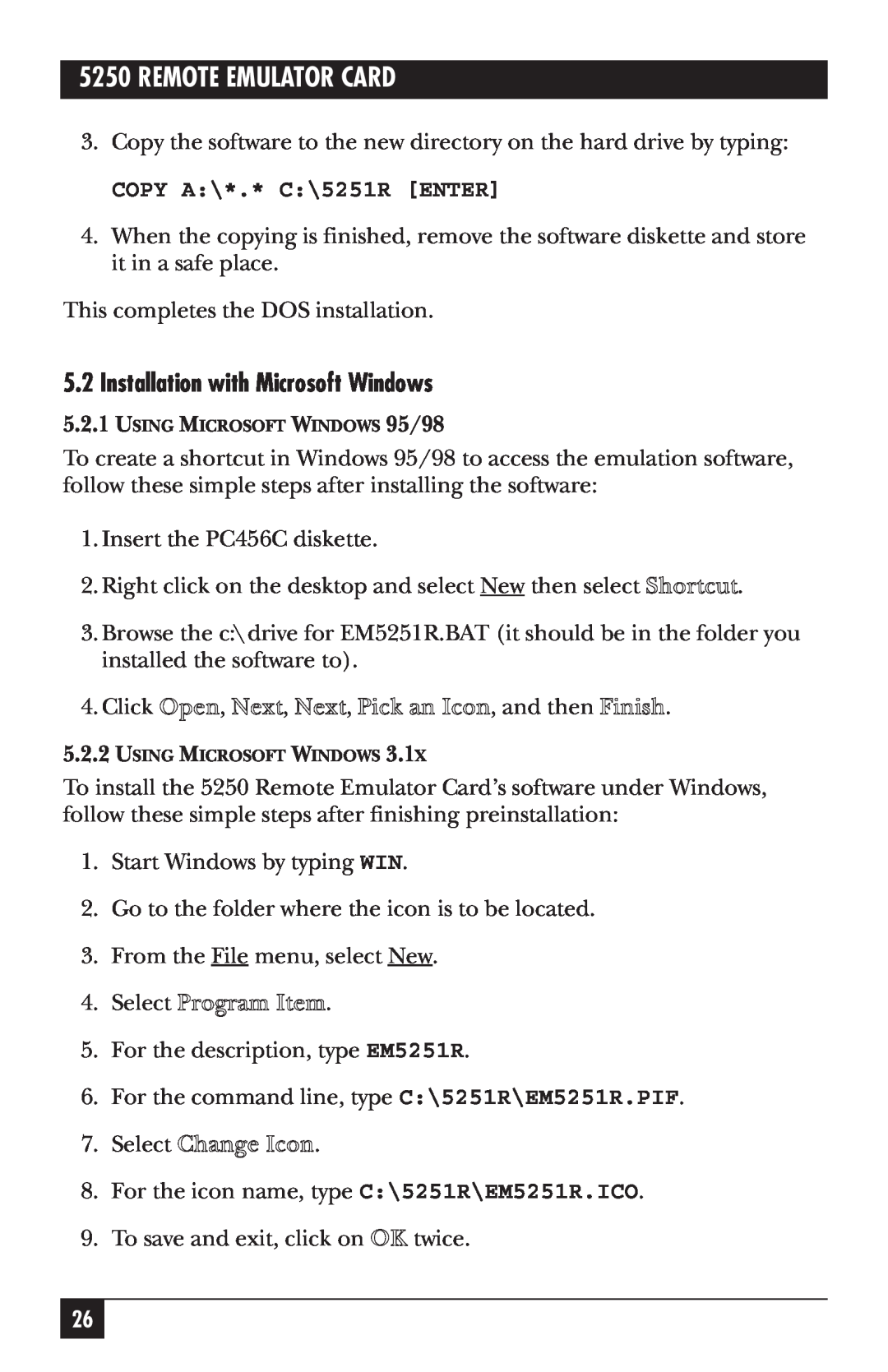 Black Box 5250 manual Installation with Microsoft Windows, Remote Emulator Card, COPY A:\*.* C:\5251R ENTER 