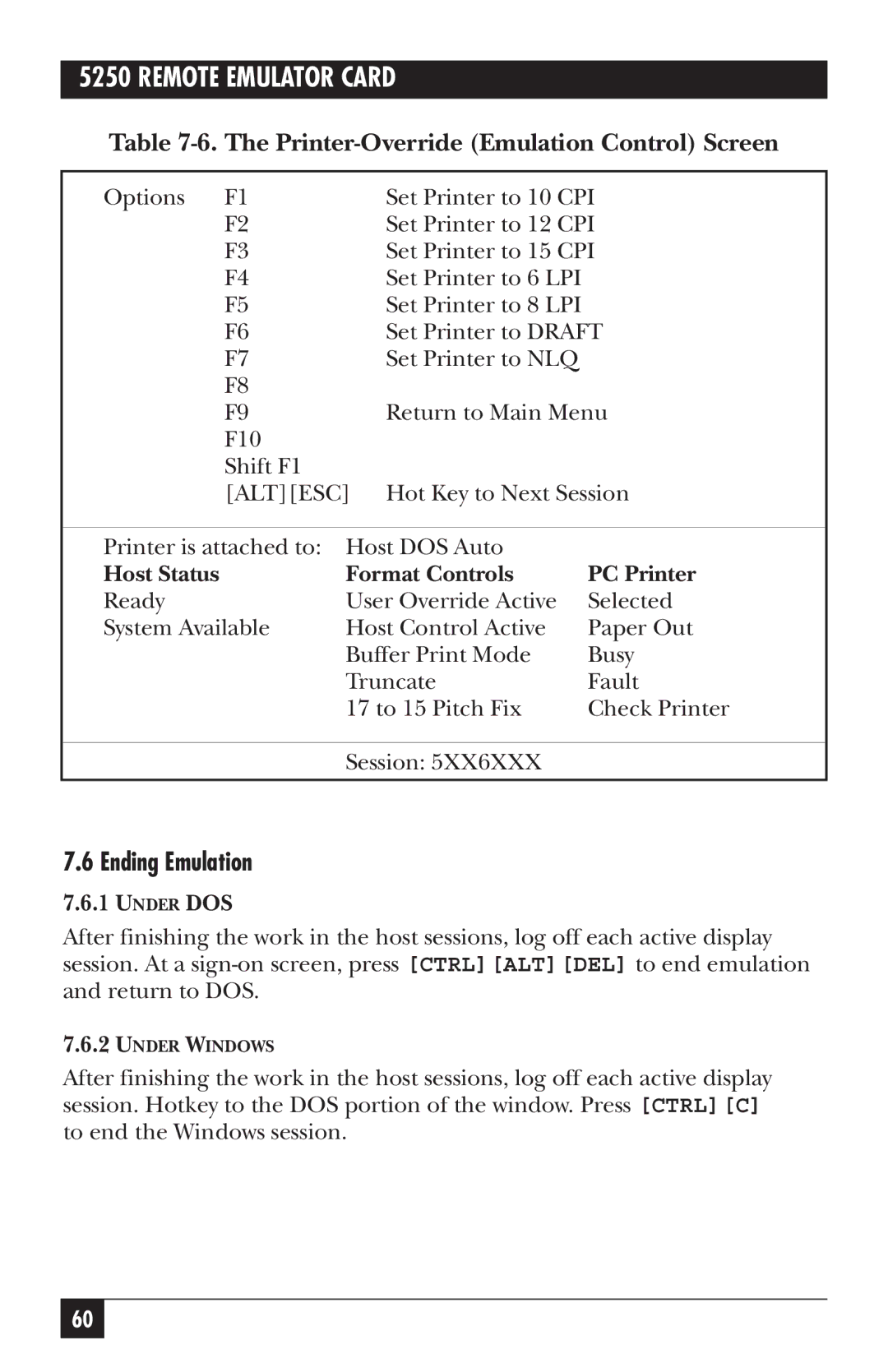 Black Box 5250, Remote Emulator Card manual Printer-Override Emulation Control Screen, Ending Emulation 