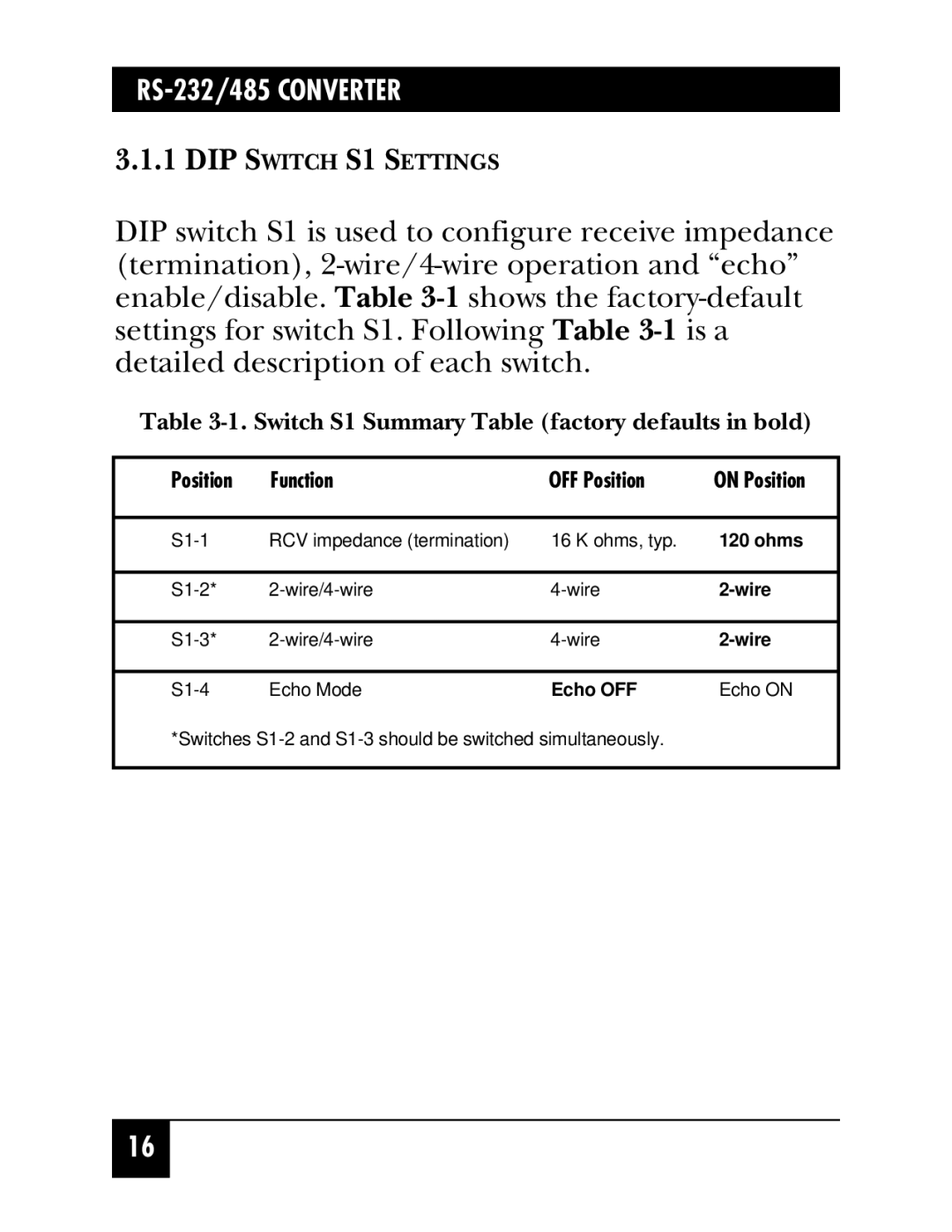 Black Box DB9F/RJ-45 (IC624A-M), RS-232/485 CONVERTER manual Switch S1 Summary Table factory defaults in bold 