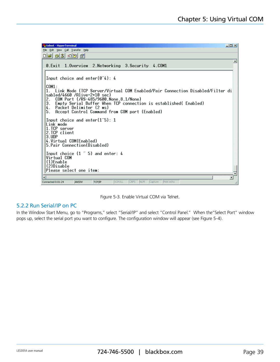 Black Box 1-Port 10/100 Device Server, RS-422, RS-232, RS-485 user manual Run Serial/IP on PC, Enable Virtual COM via Telnet 