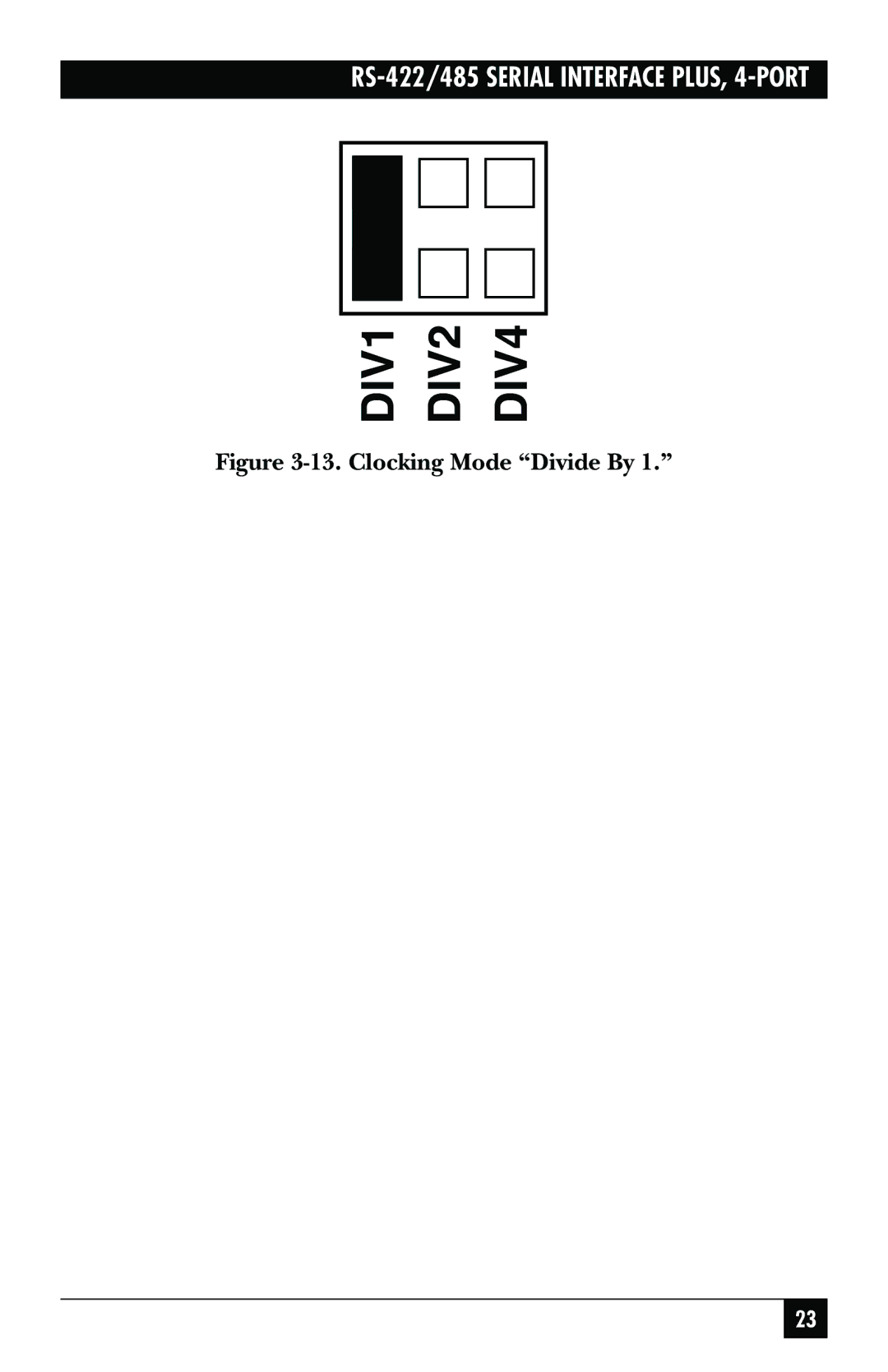 Black Box RS-422, RS-485, IC183C manual Clocking Mode Divide By 