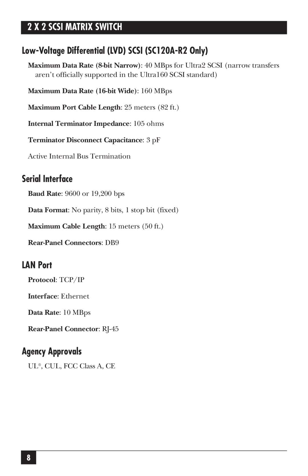 Black Box SC121A manual Low-Voltage Differential LVD Scsi SC120A-R2 Only, Serial Interface, LAN Port, Agency Approvals 