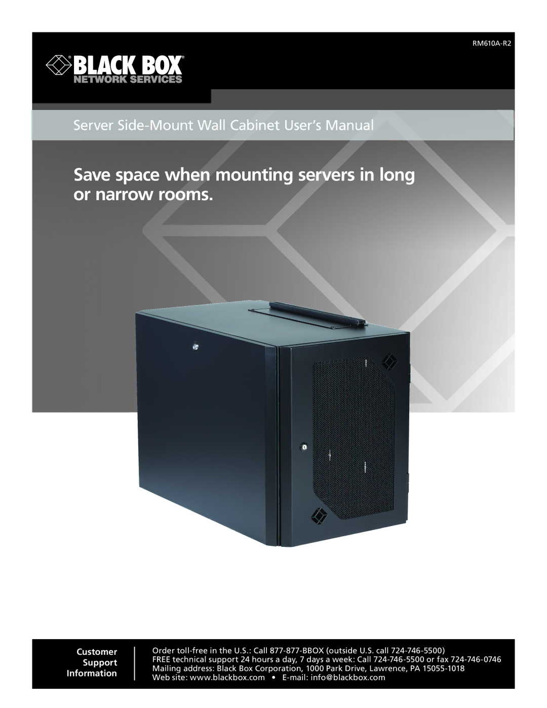 Black Box Server Side-Mount Wall Cabinet, RM610A-R2 user manual Save space when mounting servers in long or narrow rooms 