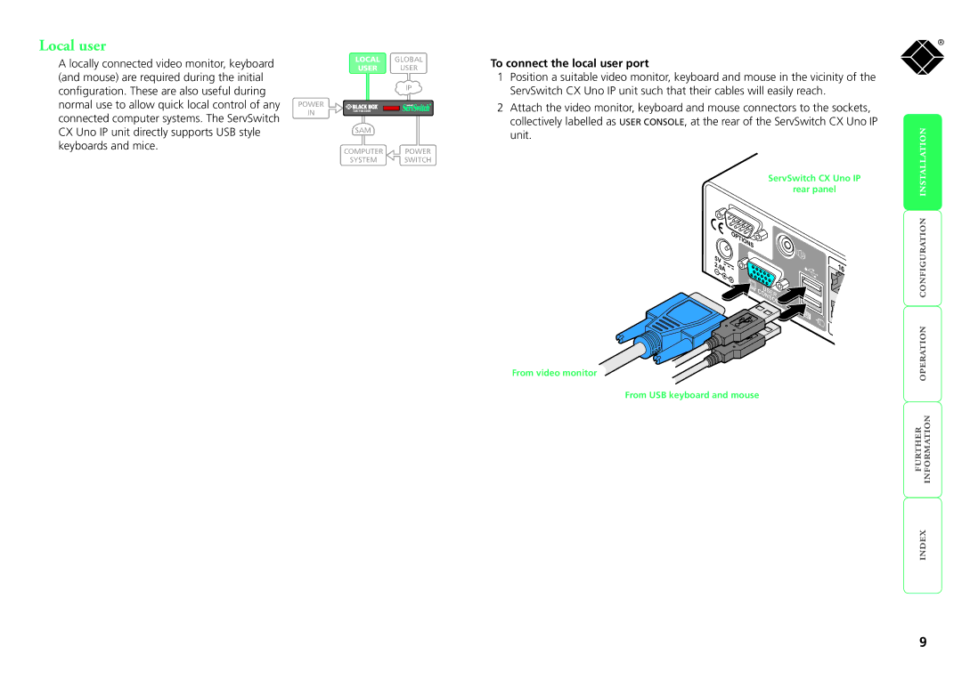 Black Box kv1081a, kv1161a manual Local user, To connect the local user port, From video monitor From USB keyboard and mouse 