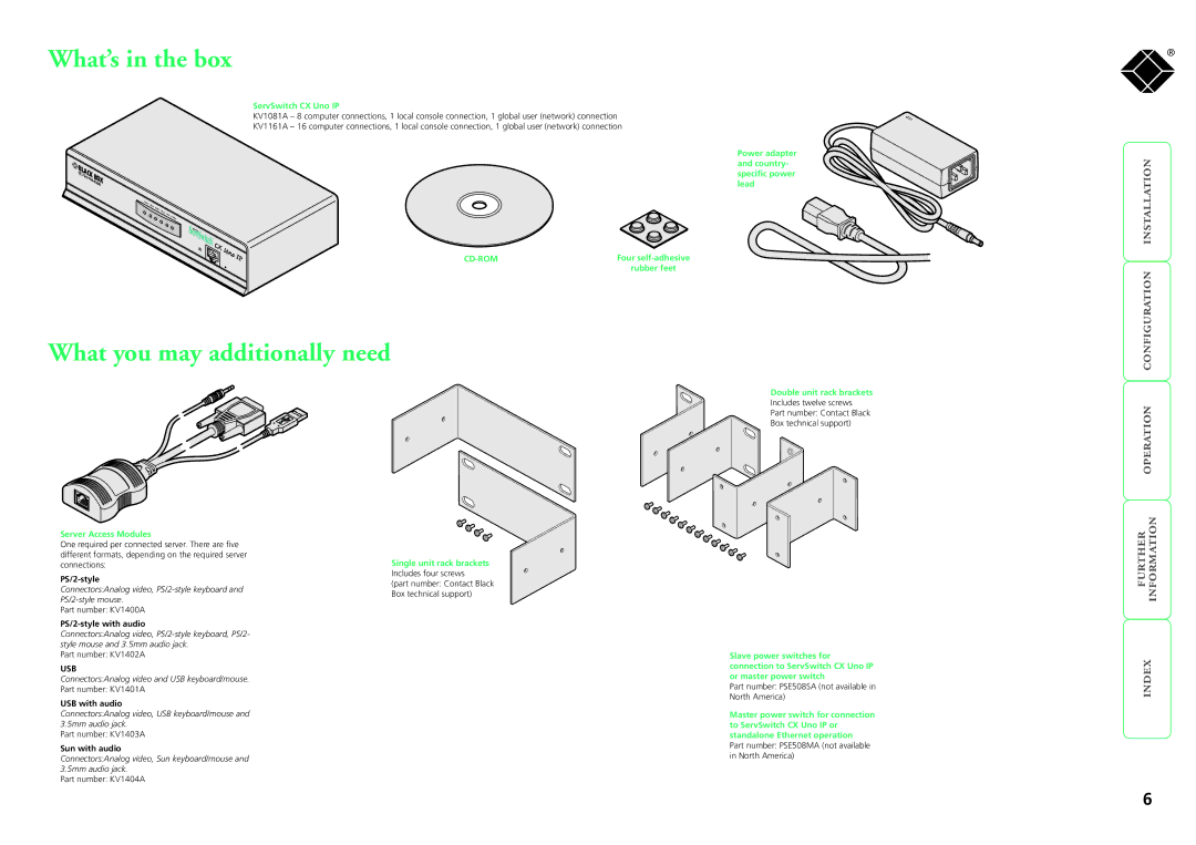 Black Box kv1081a, servswitch cx uno ip, kv1161a manual What’s in the box, What you may additionally need 