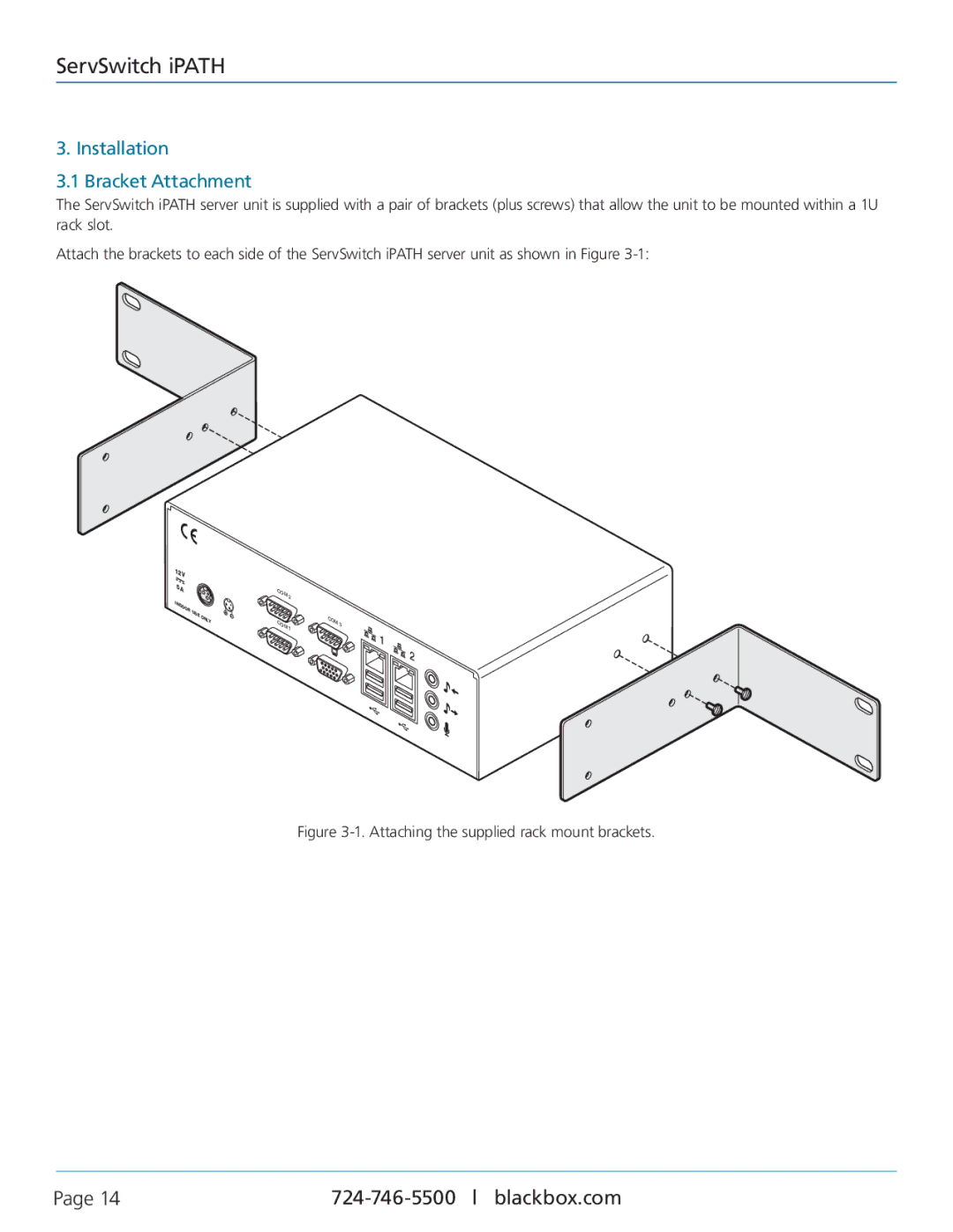 Black Box ServSwitch iPATH, ACR1000A-CTL manual Installation Bracket Attachment, Attaching the supplied rack mount brackets 