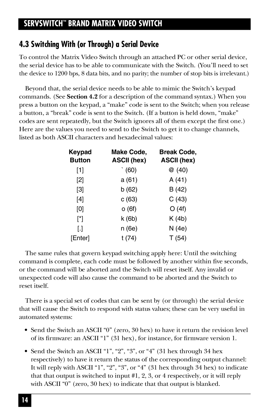 Black Box ServSwitch Video Switch, ACL0404A manual Switching With or Through a Serial Device, Button 